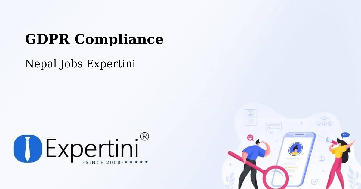 EU GDPR Compliance Statement – Hetauda - Nepal Jobs Expertini