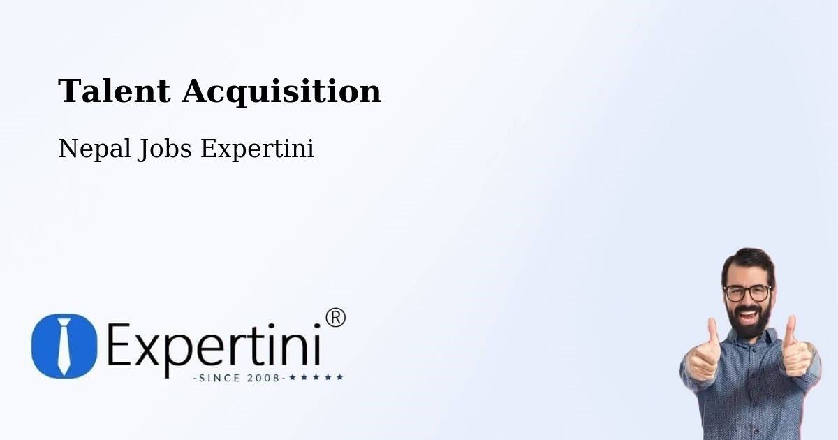 Post Jobs & Find Candidates in Hetauda – Talent Acquisition Solutions - Nepal Jobs Expertini